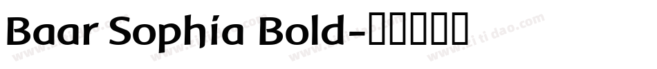 Baar Sophia Bold字体转换